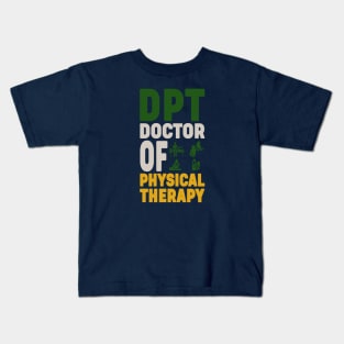 Physical Therapy Best Sport Doctor Therapist Kids T-Shirt